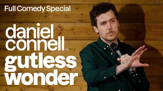 Daniel Connell - GUTLESS WONDER - FULL SPECIAL