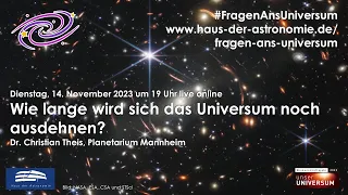 #FragenAnsUniversum: Wie lange wird sich das Universum noch ausdehnen?