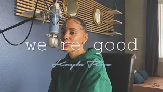 We're Good - Dua Lipa (Kayla Rae Cover)