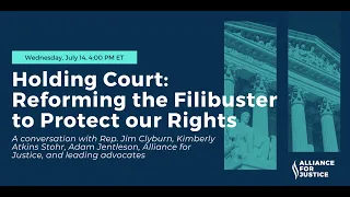 Holding Court: Reforming the Filibuster to Protect our Rights [Full Event]