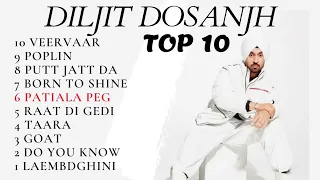 Diljit Dosanjh -(Top 10 Audio Songs)