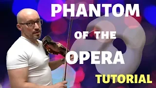 TUTORIAL ! PHANTOM of the OPERA medley (Lindsey Stirling) - Benchfiddler