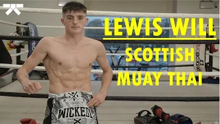 Lewis Will: Scottish Muay Thai