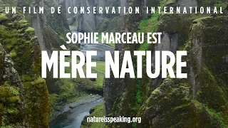 La Nature Parle: Sophie Marceau est Mère Nature