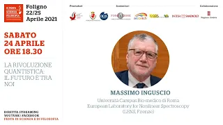 Massimo Inguscio – La rivoluzione quantistica: il futuro è tra noi