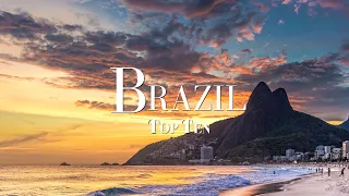 Brazil's Best: Top 10 Brazilian Wonders- Travel Guide