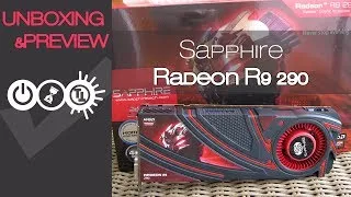 Sapphire Radeon R9 290 Unboxing & Preview