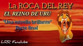 EL REINO DE URU - "Una estrella brillante" (Última parte) | Fandub Latino