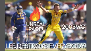 When Brett Lee Destroyed Everybody in the 2003 Cricket World Cup