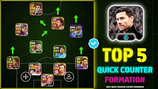 Top 5 Best Quick Counter Custom Formations In eFootball 2024 !! Best Formations in eFootball 😍🔥