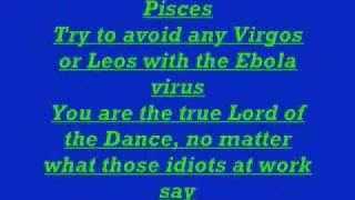 THAT IS YOUR HOROSCOPE FOR TODAY WITH LIRICS