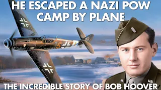 The American Pilot Who Escaped A Nazi POW Camp In A Focke-Wulf | Bob Hoover's Unbelievable Story
