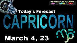 Daily Horoscope CAPRICORN March 4 2023 ♑ Do what you think is right