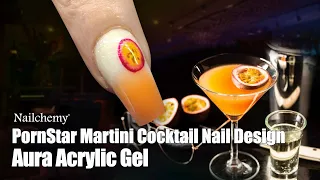 How to create a PornStar Martini Cocktail Nail Design   Aura Acrylic Gel