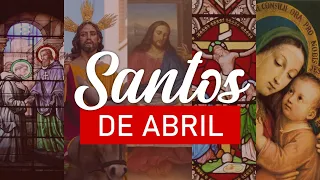 Santos del mes de Abril