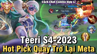 Teeri S4-2023 Liên Quân Mobile | Cách Chơi Combo, Lên Đồ, Phù Hiệu, Bảng Ngọc Cho Teeri S4 2023