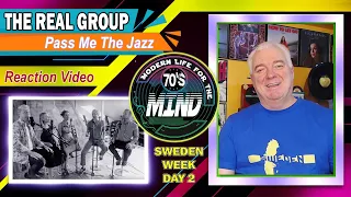 The Real Group "Pass Me The Jazz" REACTION VIDEO Sweden Week/Day 2. An Amazing A Capaella Group!