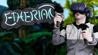 WOW, WAS NOT EXPECTING AWESOMENESS | Etherian Gameplay (HTC Vive VR)