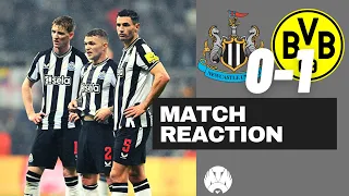 Reality Check & Rotten Luck! Newcastle 0-1 Borussia Dortmund Instant Reaction