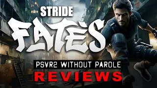 Stride: Fates | PSVR2 REVIEW