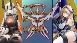 [Arknights] Guide Ahead vs. Dragonknights