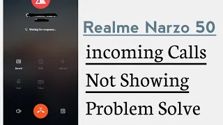 Realme Narzo 50 incoming Calls Not Showing Problem Solve