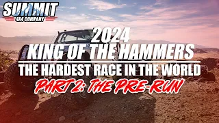 Pre-Running for the 2024 King of the Hammers