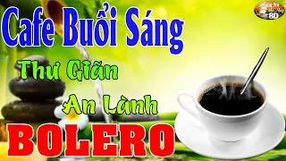 Nhạc Phòng Trà, Cafe Buổi Sáng Thư Giãn An Lành LK BOLE ➤ Hòa Tấu Guitar Rumba Không Lời Hải Ngoại