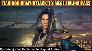 Soul Land Episode 232 part 1 || Bibi Dong Rejoin The Battle | Tian Dou Empire Attack On Jialing Pass