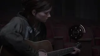 Ellie singing and playing guitar missing Joel - HearthBreaking The Last of Us 2