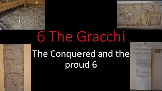 The Gracchi - the Conquered and the Proud 6