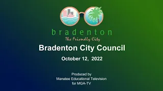 Bradenton City Council Meeting, October 12, 2022