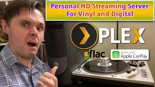 Personal High Definition Music Streaming Server for Vinyl and HD Digital using Plex for Windows