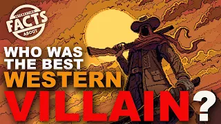 The Best Western Villains