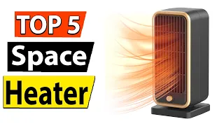 TOP 5 Best Space Heaters Review 2023