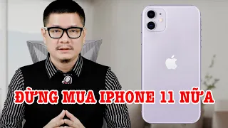 Tư vấn điện thoại: iPhone 11 cũ lắm rồi, đừng nên mua nữa?