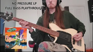 No Pressure - No Pressure (LP) FULL ALBUM BASS COVER