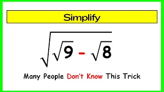 🔴A Nice Algebra Square Root Math Simplification | SHORT TRICK