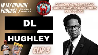 DL Hughley tells hilarious Charlie Murphy story & takes RJ to school (IMOP Season 3 Ep4 C3  2/17/22)