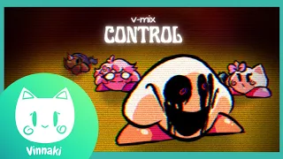 CONTROL - 【A "Too Slow" Vinnaki Mix / Kirby Mix 】