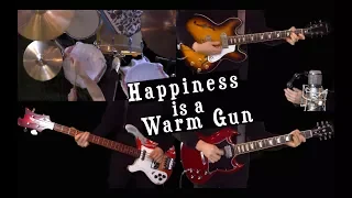 Happiness is a Warm Gun - Guitar, Bass, Drums and Piano Cover - Instrumental