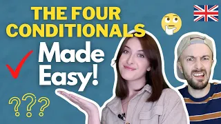 The Four English Conditionals - Made Easy!