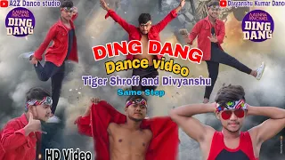 Ding Dong dance video Munna Michael Sem step tiger Shroff and Divyanshu Javed mohsin & Amit mishras