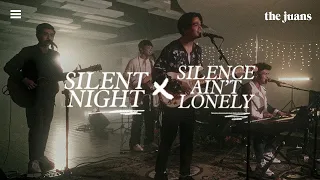 Silent Night / Silence Ain't Lonely (LIVE) - The Juans