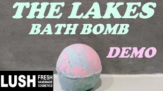 LUSH 'THE LAKES' BATH BOMB DEMO