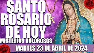 SANTO ROSARIO DE HOY MARTES 23 DE ABRIL DE 2024 🌷MISTERIOS DOLOROSOS 🌷EL SANTO ROSARIO VIRGEN MARIA