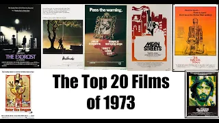 The Top 20 Films of 1973