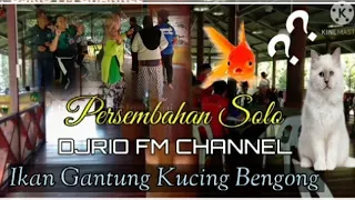 IKAN GANTUNG KUCING BENGONG -COVER BY DJRIO FM CHANNEL