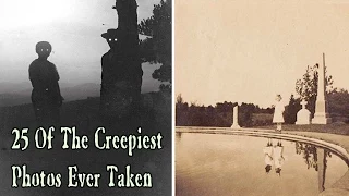 25 Of The Creepiest Photos Ever Taken..Bone Chilling!