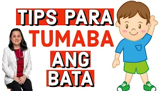 Tips para Tumaba ang Bata - Payo ni Doc Liza Ramoso-Ong